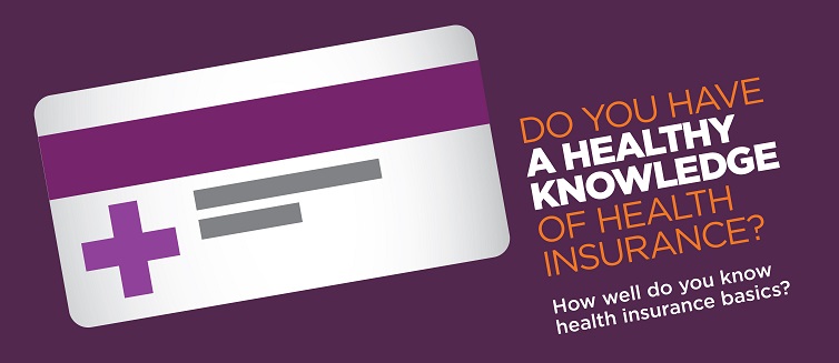 Test your health insurance knowledge